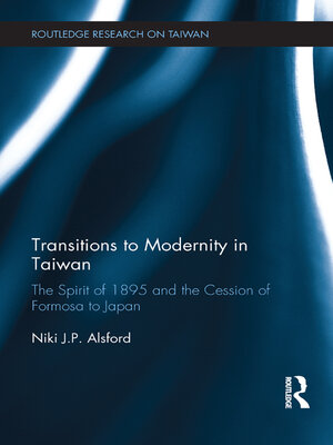 cover image of Transitions to Modernity in Taiwan